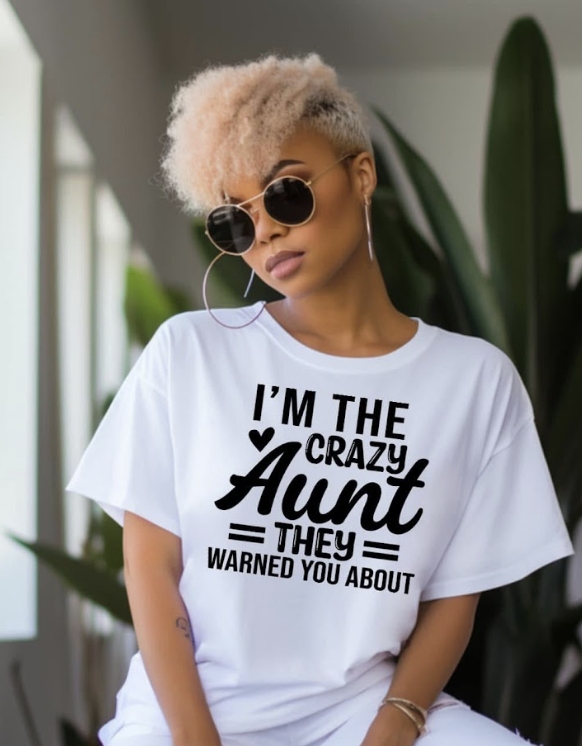 I'm the Crazy Aunt