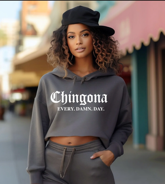 Chingona Everyday