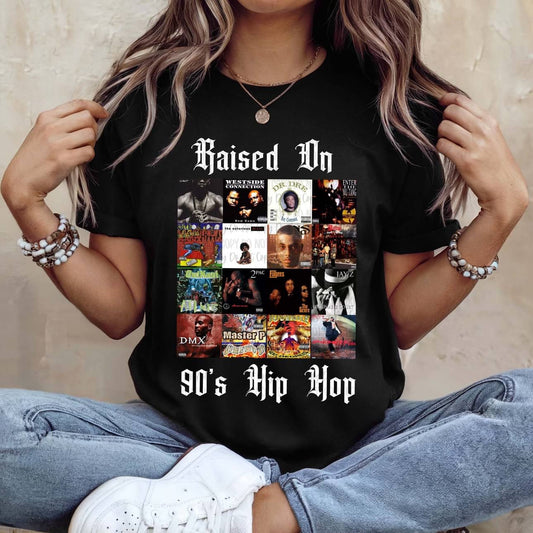 Raised on 90s Hip Hop